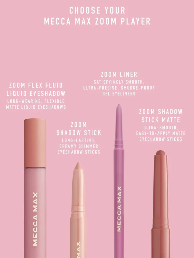 zoom_flex_fluid_liquid_sh_5.webp MECCA MAX Zoom Flex Fluid Liquid Shadow - | MECCA Fashion